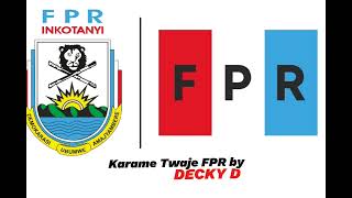 KARAME TWAJE FPR By Decky D