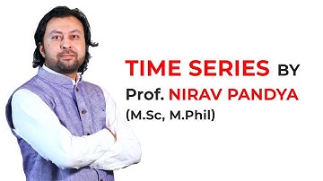 Time Series by Prof. Nirav Pandya  #timeseries #statistics