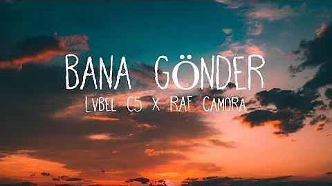 Lvbel C5 x RAF Camora - BANA GÖNDER DJ ANDROİN REMİX