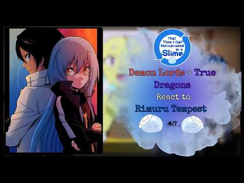 Demon Lords + True Dragons React to Rimuru Tempest || 4/? || #anime #tensura #rimuru