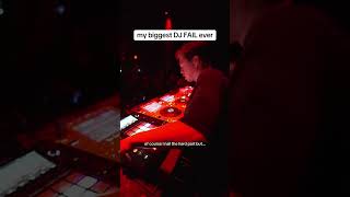 My Biggest Dj Fail Ever