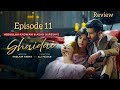 Shaidai Episode 11 Review by Drama Sneak | Shaidai Epi 11| Teaser | Promo | Review |