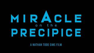 Miracle on the Precipice Trailer