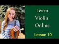 Learn Violin Online Lesson 10/15: The Fourth Finger