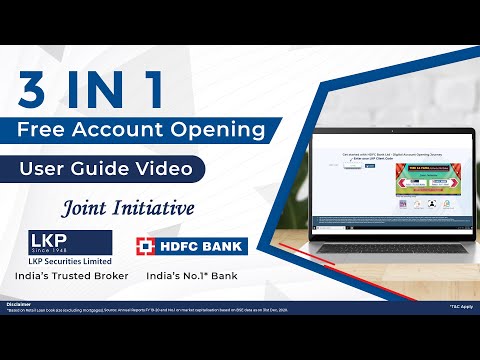 Easy way to Trade & Bank with LKP Securities Ltd & HDFC Bank - Free Online 3in1 Account Opening