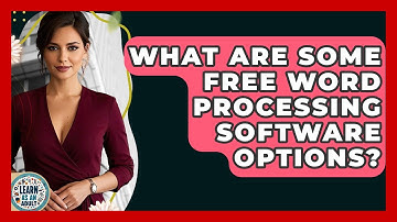 What Are Some Free Word Processing Software Options? - Learn As An Adult