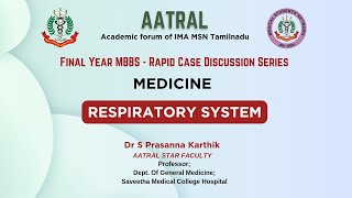 RESPIRATORY SYSTEM CASE DISCUSSION | Medicine | AATRAL IMA MSN TN screenshot 3