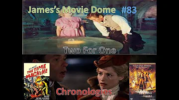 JMD-04:083: Two For One (Chronologies: The Time Machine (1960 & 2002)