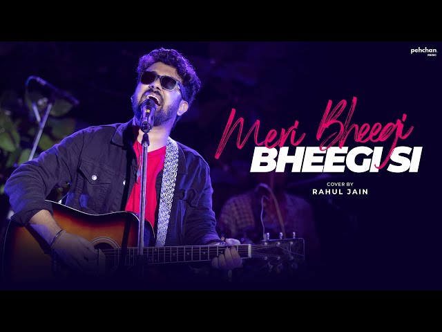 Meri Bheegi Bheegi Si (Unplugged Cover) Siddharth Slathia.mp3