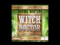 Machel Montano - Witch Doctor
