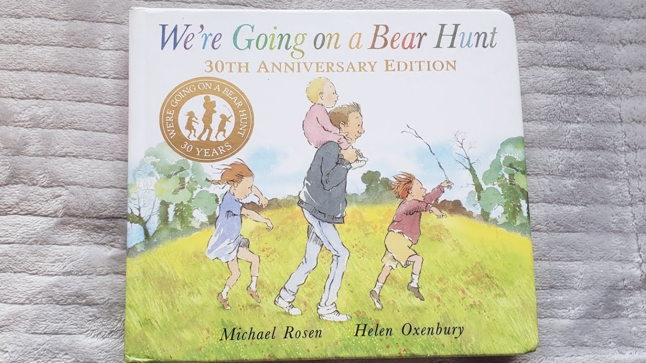We're Going on a Bear Hunt by Michael Rosen & Helen Oxenbury || Baby ...
