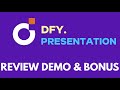 DFY Presentation Review Demo Bonus - Unlimited PRO-Level Presentation Maker