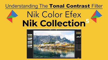 NIK COLOR EFEX (Understanding The TONAL CONTRAST Filter) Part 3 of "Nik Contrast Filters"...
