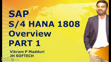Mastering SAP S/4 HANA 1808: A Comprehensive Overview (PART 1)