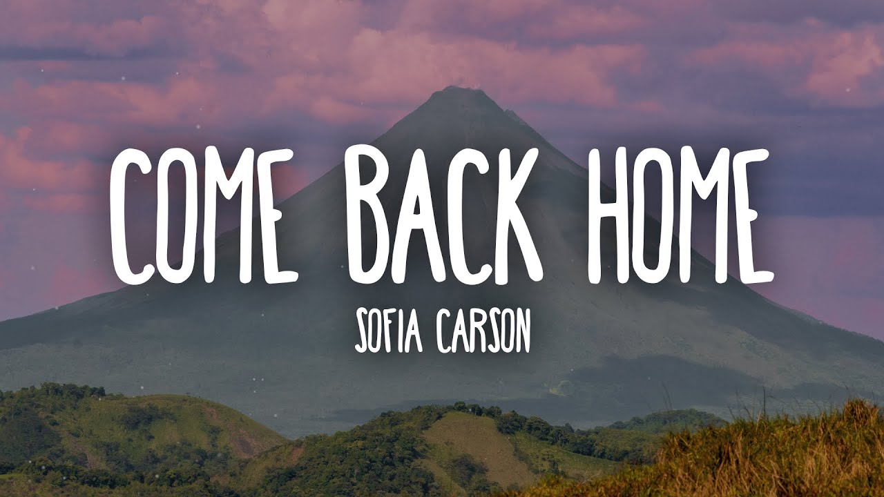 Sofia Carson - Come Back Home (Lyrics) | From Purple Hearts Sofia Carson - Come Back Home (Lyrics) | From Purple Hearts