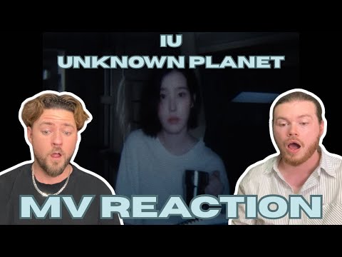 IU - UNKNOWN PLANET (MV Reaction)