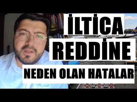 İltica reddine neden olan sebepler ?  İltica mahkeme reddi!