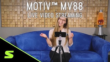 ShurePlus MOTIV App - How to Use the MV88 for Live Video Streaming