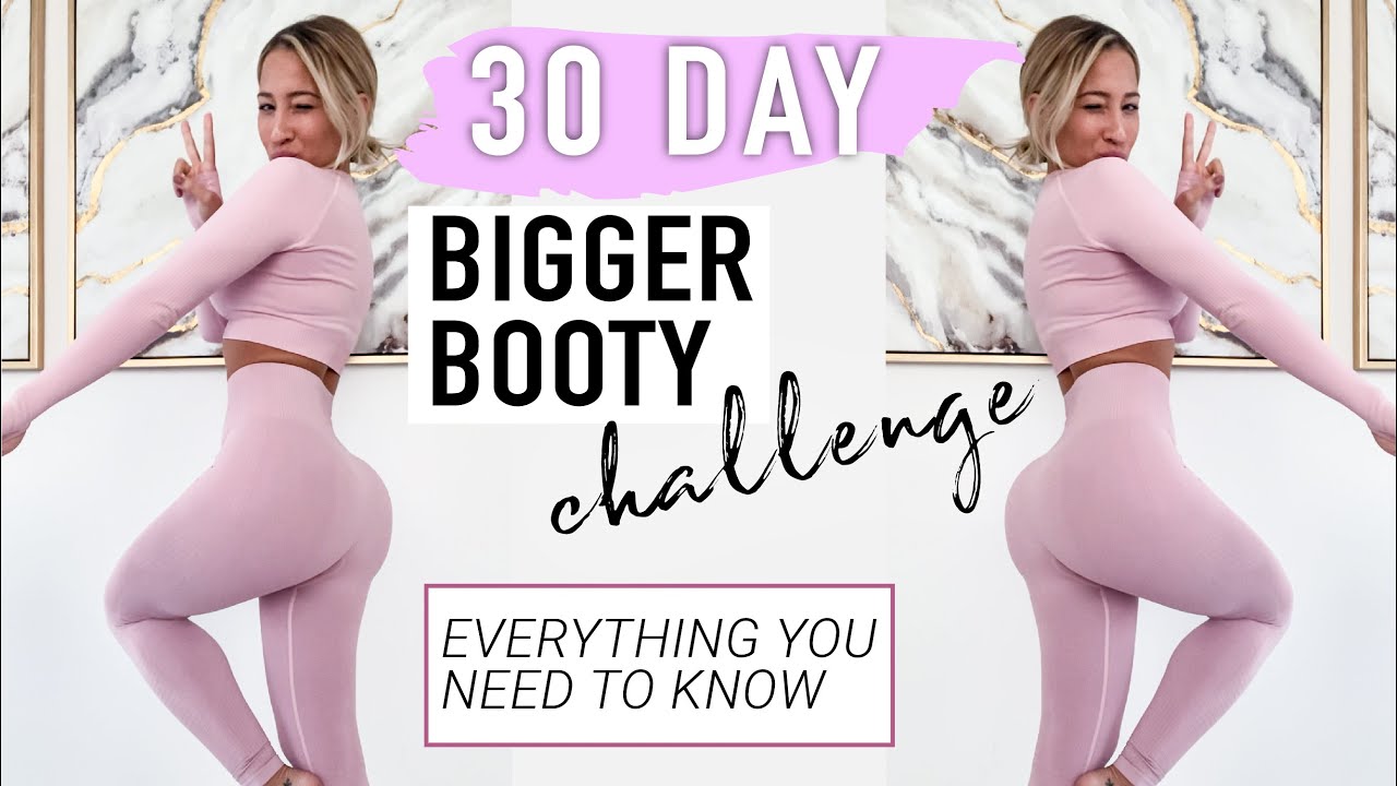 30 Day Bigger Booty Challenge Its Coming Youtube 