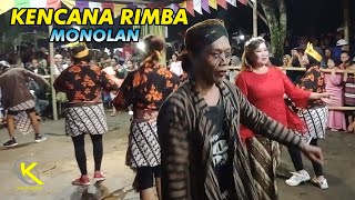 MONOLAN!!! KENCANA RIMBA - Gandek Tempak Candimulyo