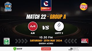 AJR vs Lofty Z - Match 22 Group A - Criclay: The Corporate T20 Blast - Night Edition