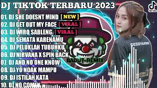 DJ TERBARU TIKTOK 2023 - DJ SHE DOESN'T MIND STYLE THAILAND X GET OUT MY FACE | VIRAL FULL BASS