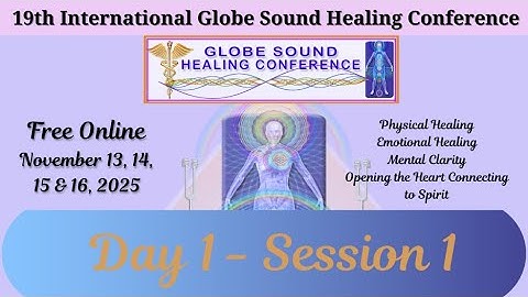 Sound Healing Conference Day 1 Session 1 with David Gibson, Catherine Clinton & Dorota Rozmus