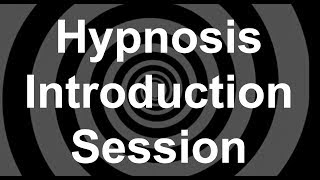 Hypnosis Introduction Session
