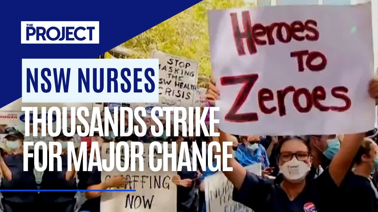 NSW Nurses Strike Over Pay And Staffing Demands As COVID Continues To ...