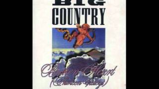 Big Country - Broken Heart (Thirteen Valleys)