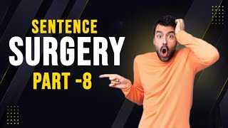 SENTENCE - SURGERY (PART-8) | LEARN ENGLISH | DIGITAL ACADEMY | @LibraryOfEnglish