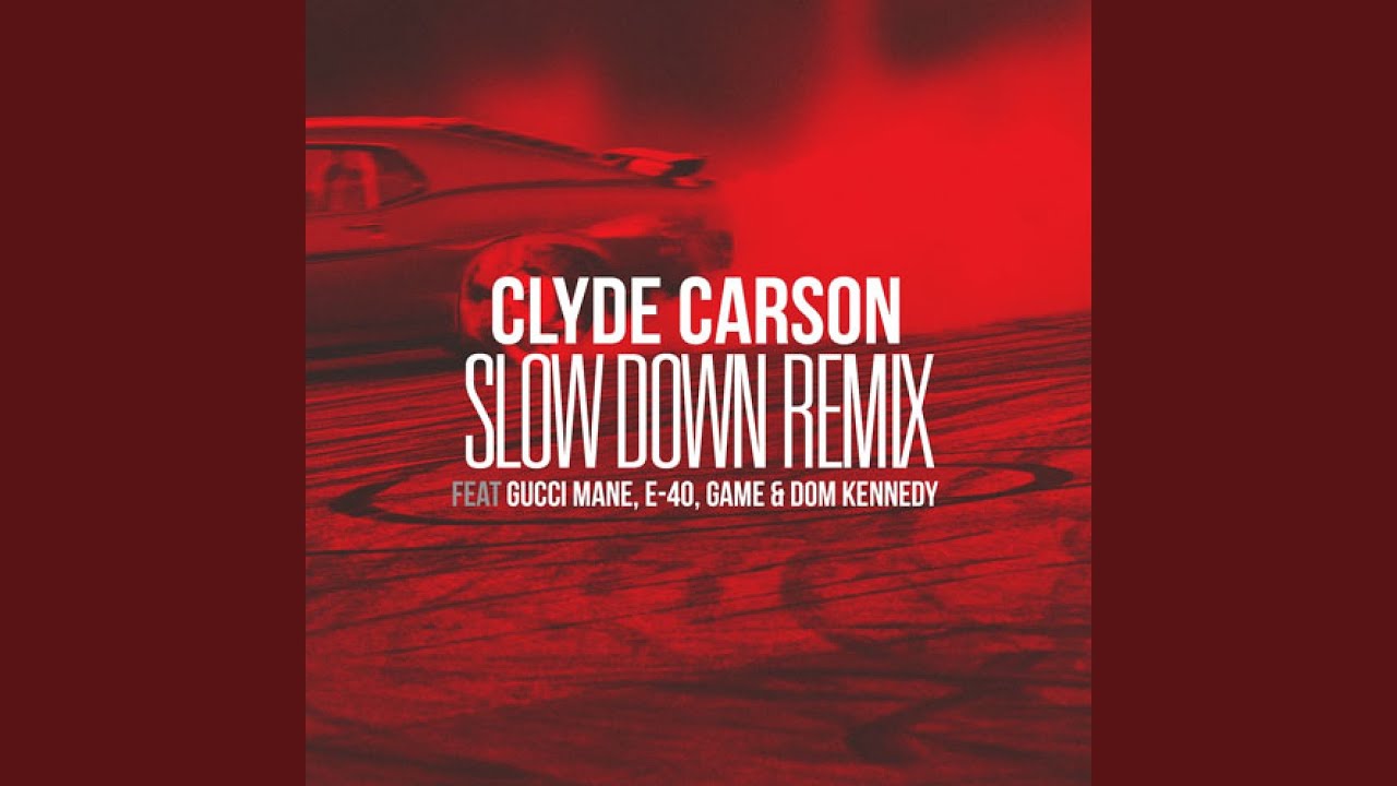 Obejrzyj Slow Down (Remix) (feat. Gucci Mane, E-40, Game & Dom Kennedy) w YouTube Obejrzyj Slow Down (Remix) (feat. Gucci Mane, E-40, Game & Dom Kennedy) w YouTube