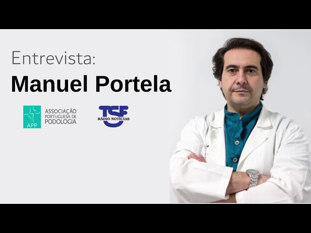 Entrevista TSF - Dia da Podologia