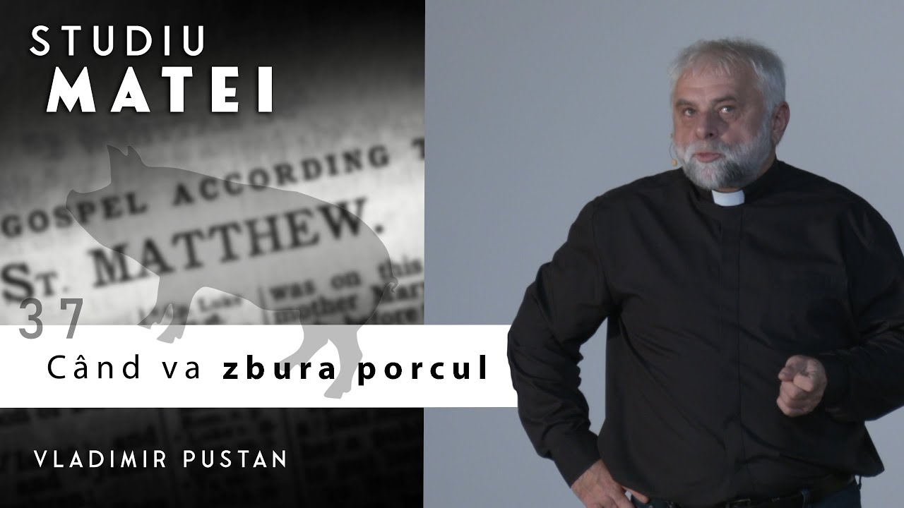 Vladimir Pustan | MATEI | 37. Când va zbura porcul | Cireșarii TV | 04.12.2022 | BST ORADEA