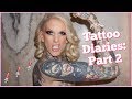 THE JEFFREE STAR TATTOO DIARIES: PART 2