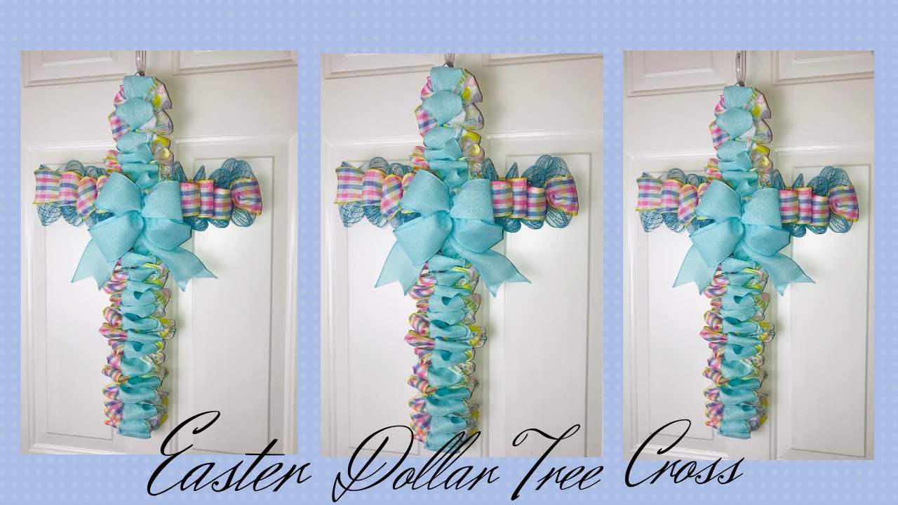 Easter Dollar Tree Ribbon Cross And Deco Mesh DIY YouTube Easter Dollar Tree Ribbon Cross And Deco Mesh DIY YouTube