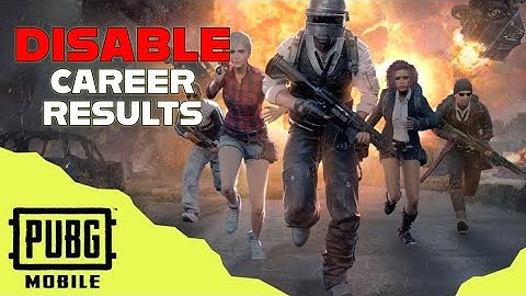 How to Disable Career Results in Pubg 2025?