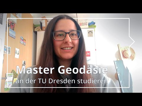 Master Geodäsie an der TU Dresden studieren