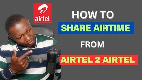 Airtime Transfer || How To Share Airtime From Airtel To Airtel.