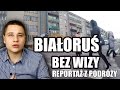 Białoruś bez wizy [Беларусь без визы]