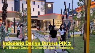 walking around INDONESIA DESIGN DISTRICT at PIK2 ❗ The New Jakarta City ⁉️ IDD PIK 2