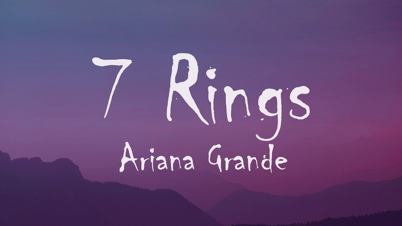 Ariana Grande - 7 Rings - 7