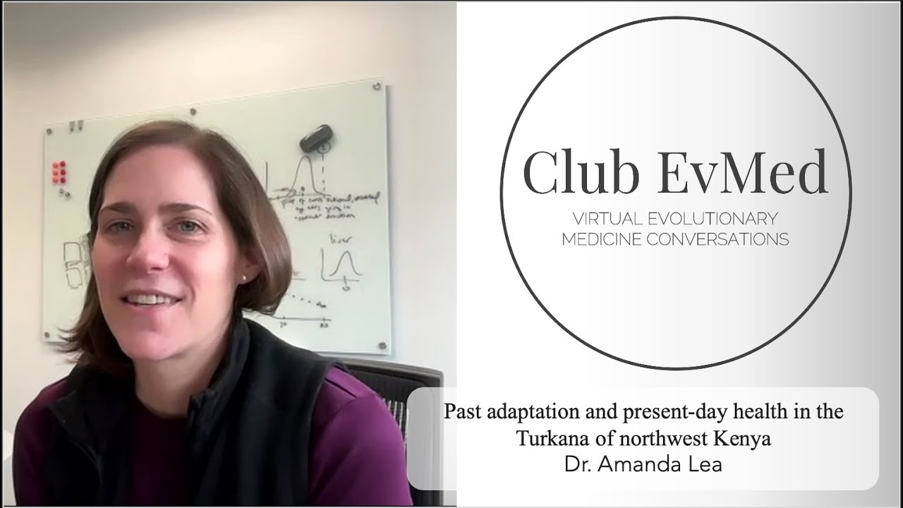 Club EvMed: Past adaptations and present-day health in the Turkana of northwest Kenya