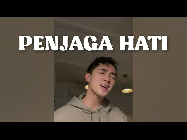 Penjaga Hati - Nadhif Basalamah (Cover By Rizal Rasid) class=