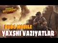 PUBG MOBILE - YAXSHI VAZIYATLAR STRIMDAGI O’YINLAR