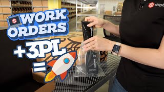 How a 3PL Benefits From ShipHero's Work Orders Feature