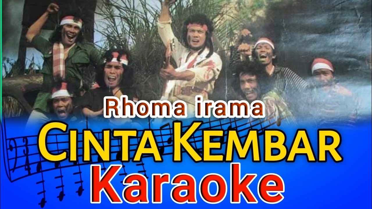 "CINTA KEMBAR KARAOKE" Rhoma Irama YouTube