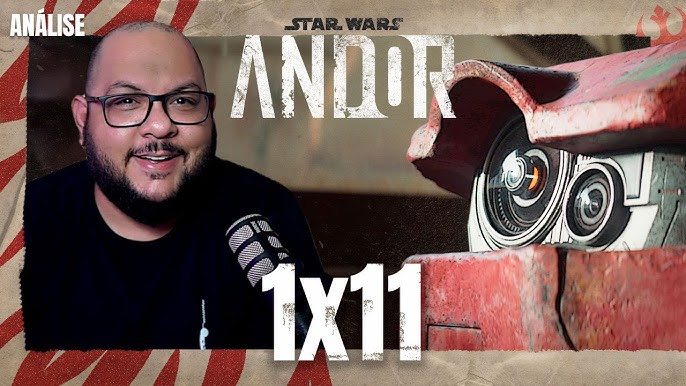 Star Wars Andor Episódio 11 - Análise 