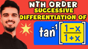 263/1000 | nth DERIVATIVE of tan INVERSE 1-x/1+x | DIFFERENTIAL COEFFICIENT