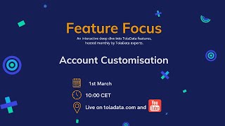Feature Focus E4: Account Customisation